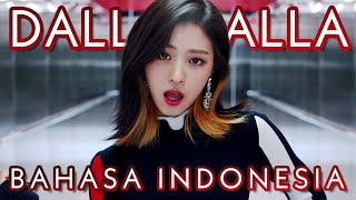 ITZY 'DALLA DALLA' Bahasa Indonesia Cover by R A N