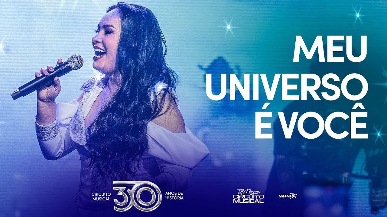 MEU UNIVERSO É VOCÊ - Circuito Musical (DVD 30 Anos de História