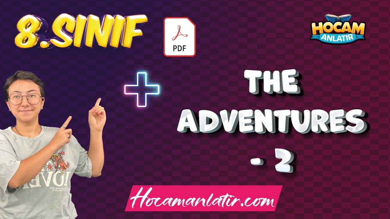 8. Sınıf İngilizce | The Adventures - 2 Konu Anlatımı ve Soru Çözümü #lgs2026