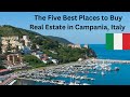 Real Estate in Campania Italy - The Five Best Places to Buy