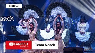 Team Naach @ YouTube FanFest Showcase Chennai 2018