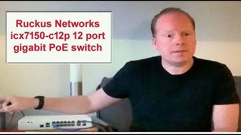 Ruckus Networks ICX7150-C12P-2X1G  12 port gigabit layer 3 full power PoE switch