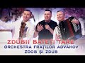 Orchestra Fraților Advahov și Zdob și Zdub - Zdubii bateți tare