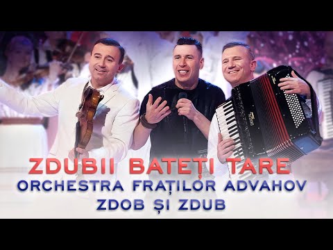 Orchestra Fraților Advahov Și Zdob Și Zdub - Zdubii Bateți Tare