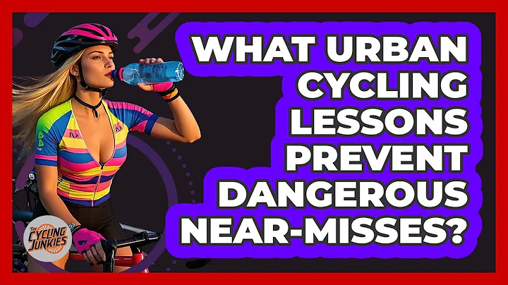 What Urban Cycling Lessons Prevent Dangerous Near-misses? - The Cycling Junkies