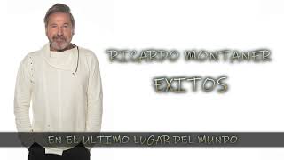 Video thumbnail of "RICARDO MONTANER  -  EN EL ÚLTIMO LUGAR DEL MUNDO   [AUDIO HD]"