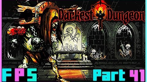 For Fun & Prophet | Darkest Dungeon Modded Part 41 - Foreman Plays Stuff