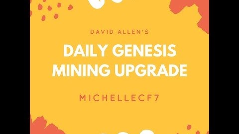 Daily Genesis Mining Update - Michellecf7 - 52B Market Cap!