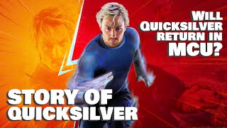 Quicksilver: The Orgin Story and Evolution in 4K (Pietro Maximoff)