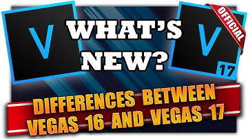 Differences Between VEGAS Pro 16 And VEGAS Pro 17 - New Feature Overview 👨‍🏫 VEGAS Tutorial #60
