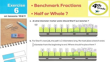 Primary 4 \ Math - 2nd term\ Unit 9\ Lessons 10-11 \ Benchmark fractions - Half of whole- Exercises