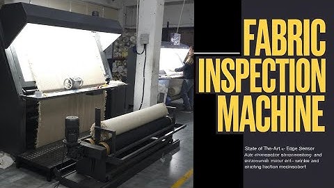 FIND the BEST Fabric Inspection Machine with Auto Edge Sensor! Call +91 98123 04455