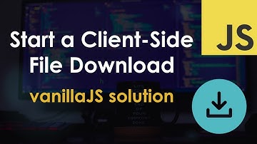 Create a Client-Side File Download – JavaScript Tutorial