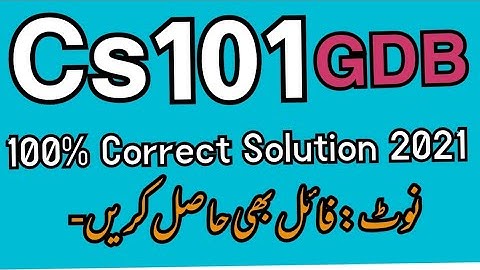 ||Cs101 GDB Spring 2021||100% Correct Solution||By Rj Ray Afzal||Life Star Academy||