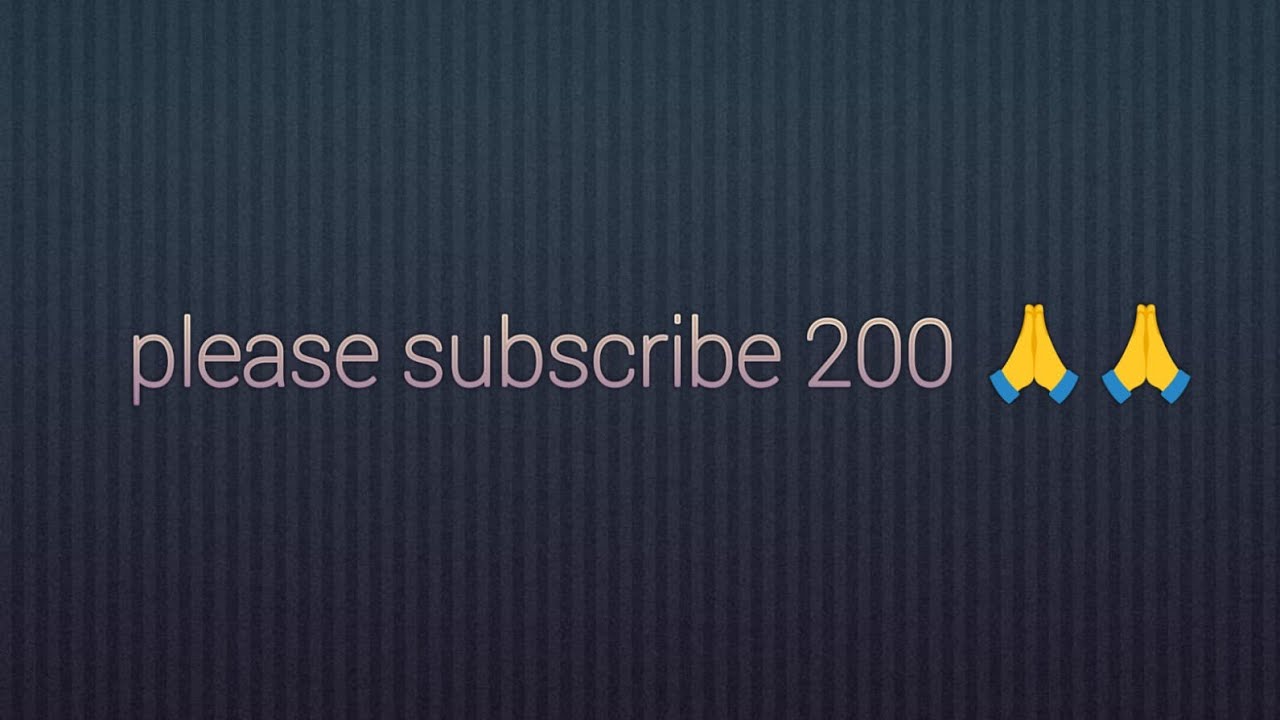 Please subscribe 200 🙏🙏 - YouTube