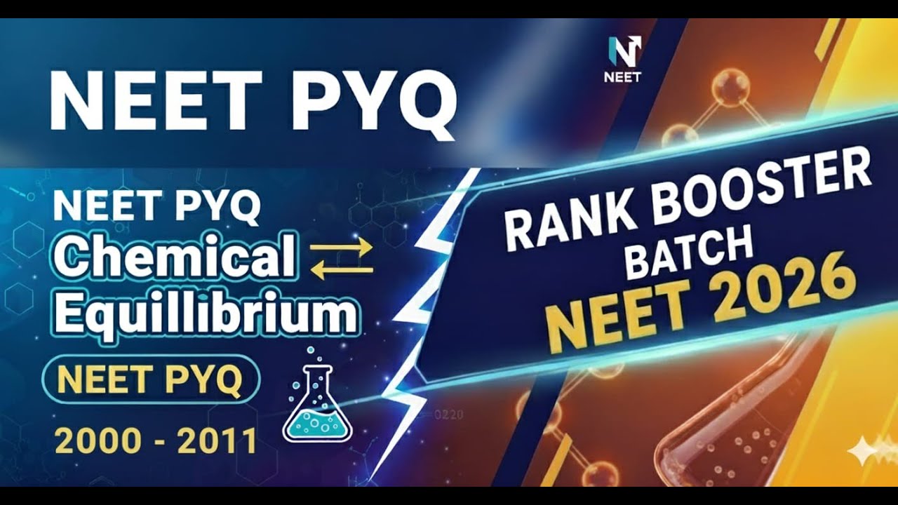 Chemical Equilibrium NEET PYQ | हिंदी मीडियम | 100% Score Booster ...