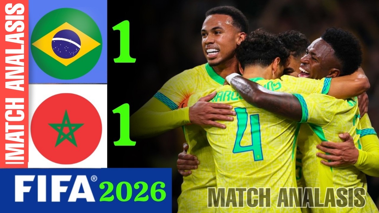 Brazil vs Morocco Match analysis | 1-1 | Morocco x Brazil | FIFA WORLD CUP™ 2026 | ROUND 1