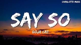 Doja Cat - Say So (Lyrics) 