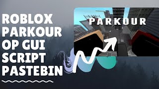 Roblox Parkour Hack Script Pastebin 2020 Nghenhachay Net - roblox tank simulator script pastebin