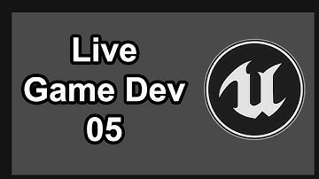 Live Game Dev in Unreal Engine 4 - Build System [05]