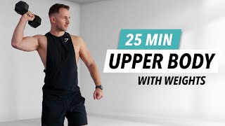 25 MIN UPPER BODY DUMBBELL WORKOUT at Home [Build Muscle & Strength]