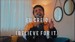 Eu Creio (Believe For It) - Gabriel Henrique (Cover)