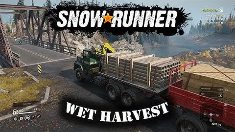SnowRunner Walkthrough - Wet Harvest