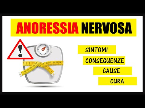 Anoressia nervosa: cos&rsquo;é? Quali sono i sintomi, le cause e le conseguenze? Come si cura?