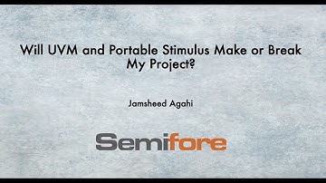Will UVM and Portable Stimulus Make or Break My Project? (Hot Chips 2021)
