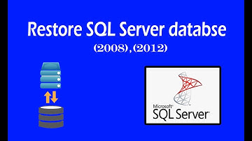 How to Restore SQL Server Database I Backup 2008 I 2012.