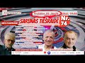 CITA PATIES莫BA Sarunas Tie拧raid膿 Nr 74 25 06 2025 CITA PATIES莫BA Sarunas Tie拧raid膿 Nr 74 25 06 2025