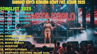 DANGDUT KENDANG GEBOY || TERBARU FULL ALBUM 2025