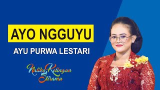 (LIRIK) BOWO AYO NGGUYU - AYU PURWA LESTARI