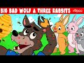 Big Bad Wolf And Three Rabbits + Three Little Pigs | Bedtime Stories for Kids in English|Fairy Tales