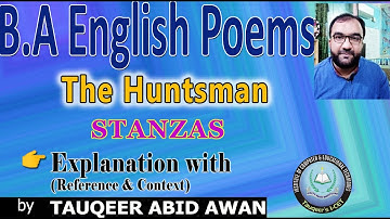B.A English Poem The Huntsman – Explanation with Reference and Context | PU/UOS