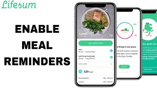 How To Enable Meal Reminders On Lifesum App screenshot 2