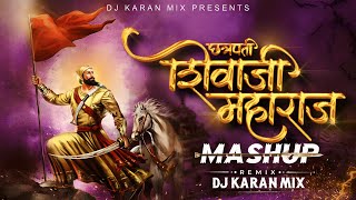 Shivjayanti Mashup 2023 -  DJ Karan Mix | Marathi Mashup | #shivjayanti Special DJ Song Nonstop