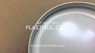 plastisol lined metal caps