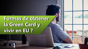 ¿Cómo obtener una tarjeta verde en los Estados Unidos?