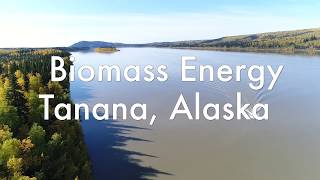 Heating with Biomass in Tanana, Alaska