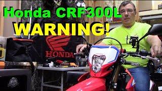 Honda CRF300L ~ Handguard WARNING!