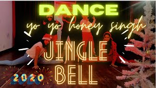 Jingle Bell | Hommie Dilliwala Ft. Yo Yo Honey Singh DANCE CHOREOGRAPHY New jingle bell  2020