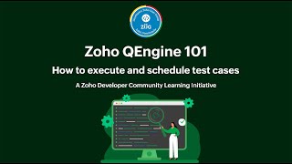 Zoho QEngine 101 - Part 2 - How to Execute and Schedule Test Cases