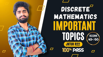 Discrete Mathematics : Must & Should cover These Topics To PASS | JNTUH R22 | CodingFataka