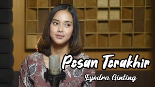 Pesan Terakhir - Lyodra Ginting | Syiffa Syahla Cover