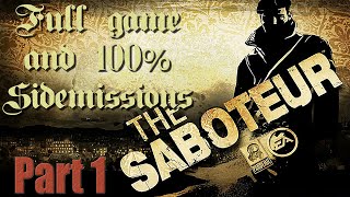 The Saboteur full game and 100% side missions - Part 1