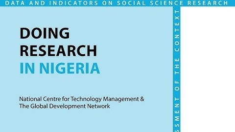 Doing Research in Nigeria: bridging the research gap and improving development policies