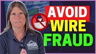 How to Avoid Wire Fraud? // Must Watch for First Time Home Buyers!