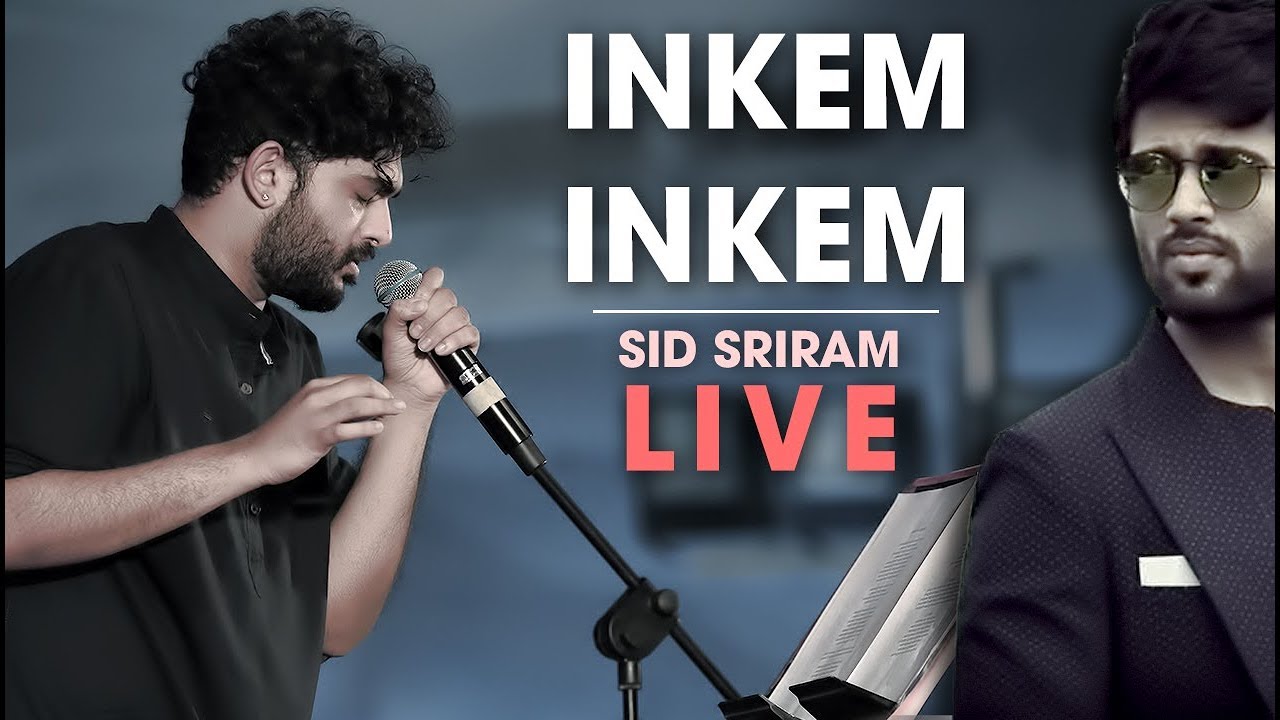 Inkem Inkem Inkem Kavale live by Sid Sriram  Rhythm 2019