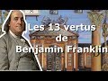 Les treize vertus de benjamin franklin